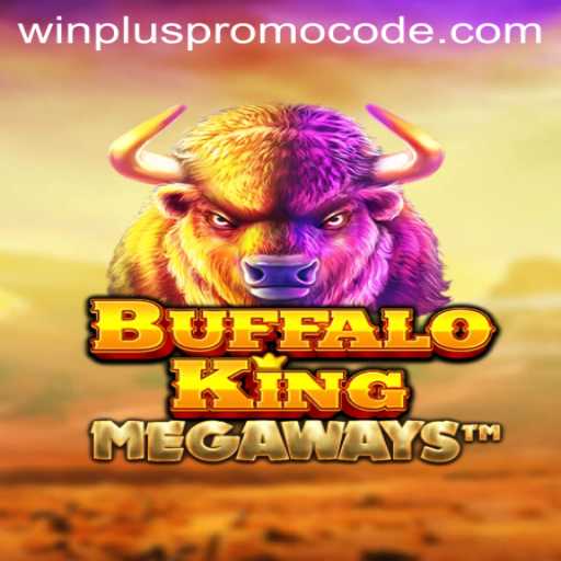 BuffaloKing: Unleash the Wild Adventure with Winplus Promo Codes