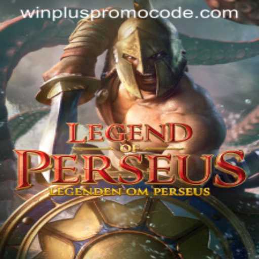 Unlocking the Mythical Adventure of LegendofPerseus with Winplus Promo Code